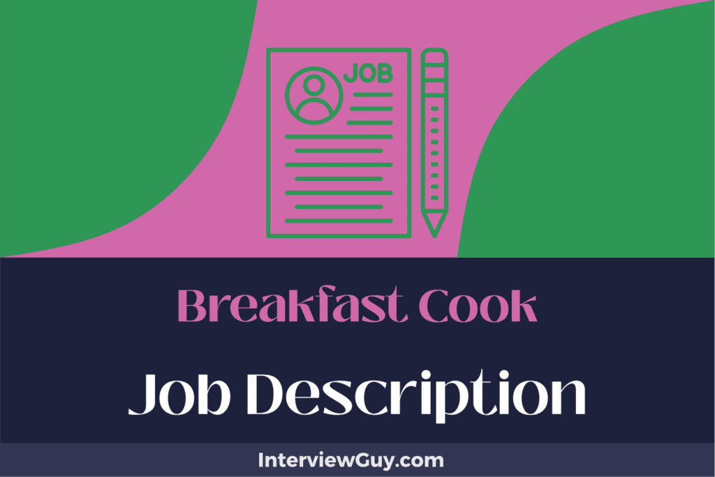 Breakfast Cook Job Description [Updated for 2026]