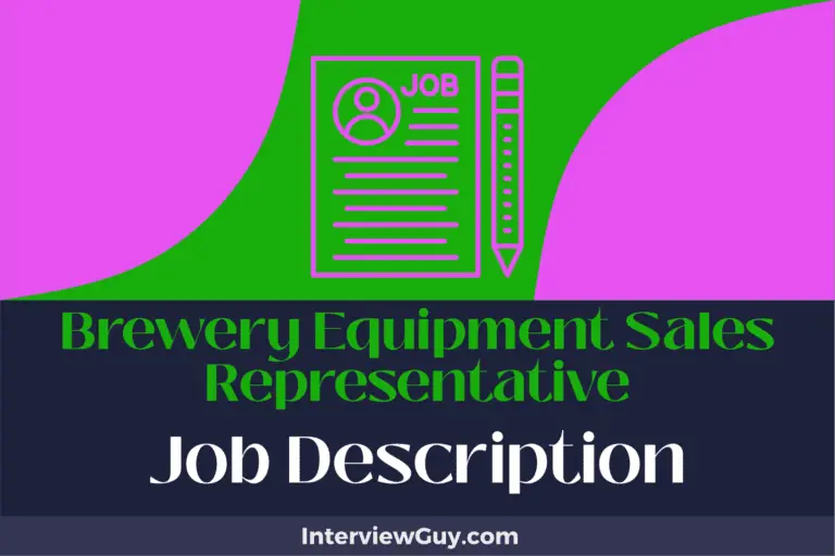 Brewery Equipment Sales Representative Job Description [Updated for 2024]