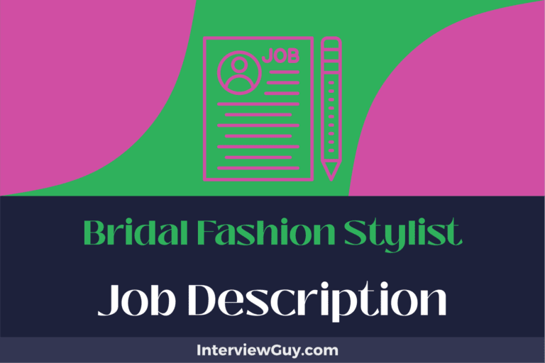 Bridal Fashion Stylist Job Description [Updated for 2024]