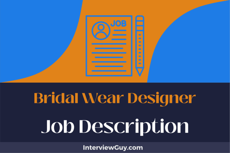 Bridal Wear Designer Job Description [Updated for 2024]