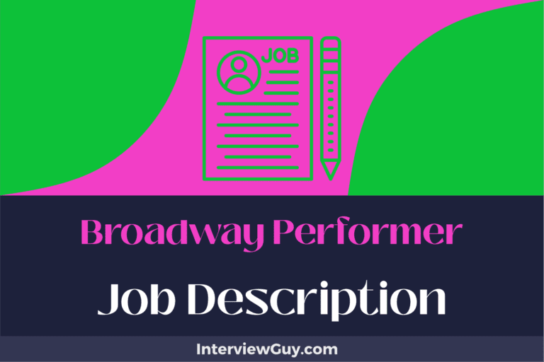 Broadway Performer Job Description [Updated for 2024]