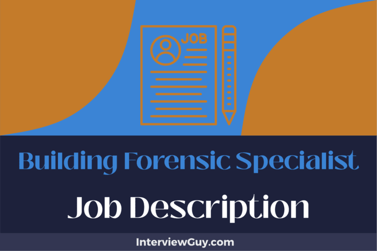 Building Forensic Specialist Job Description [Updated for 2024]