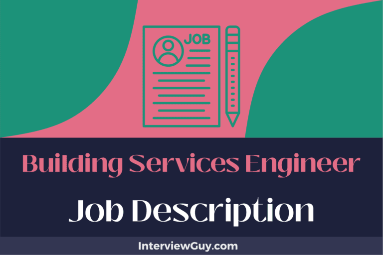 Building Services Engineer Job Description [Updated for 2024]