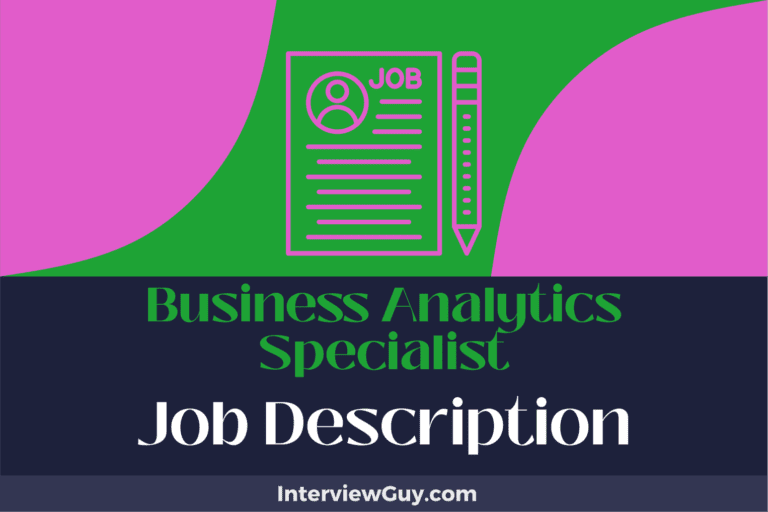 Business Analytics Specialist Job Description [Updated for 2024]