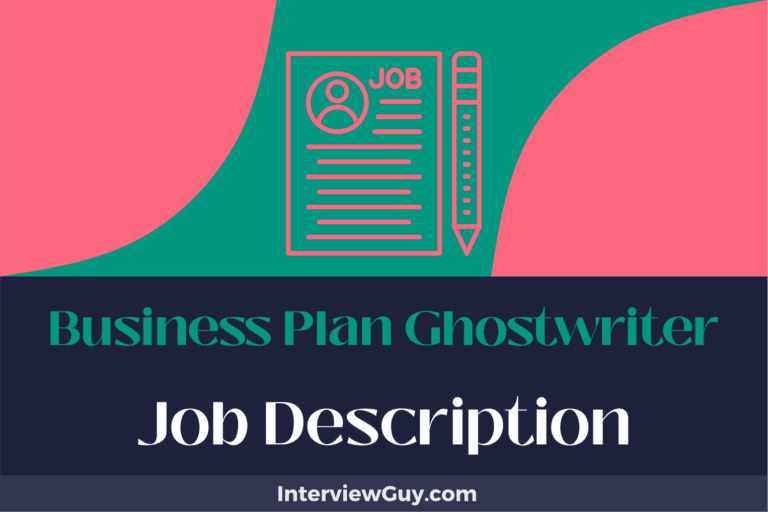 Business Plan Ghostwriter Job Description [Updated for 2024]