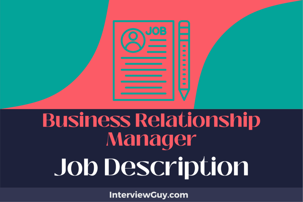 Business Relationship Manager Job Description [Updated for 2026]