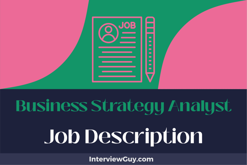 Business Strategy Analyst Job Description [Updated for 2026]