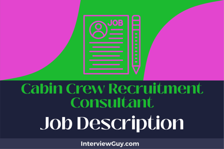 Cabin Crew Recruitment Consultant Job Description [Updated for 2025]