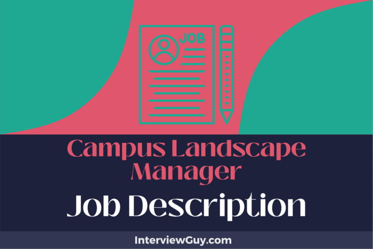 Campus Landscape Manager Job Description [Updated for 2024]