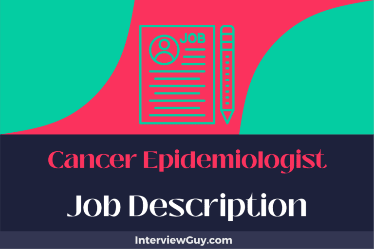 Cancer Epidemiologist Job Description [Updated for 2024]