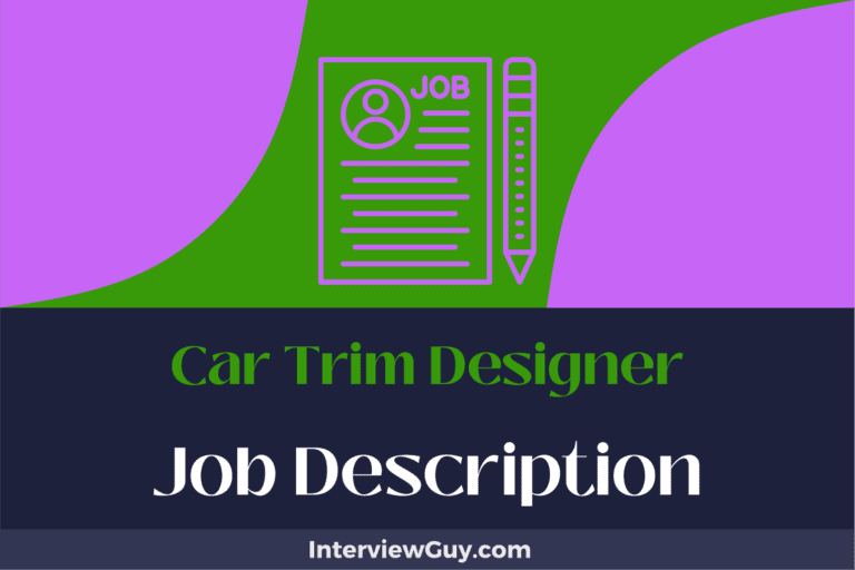 Car Trim Designer Job Description [Updated for 2024]