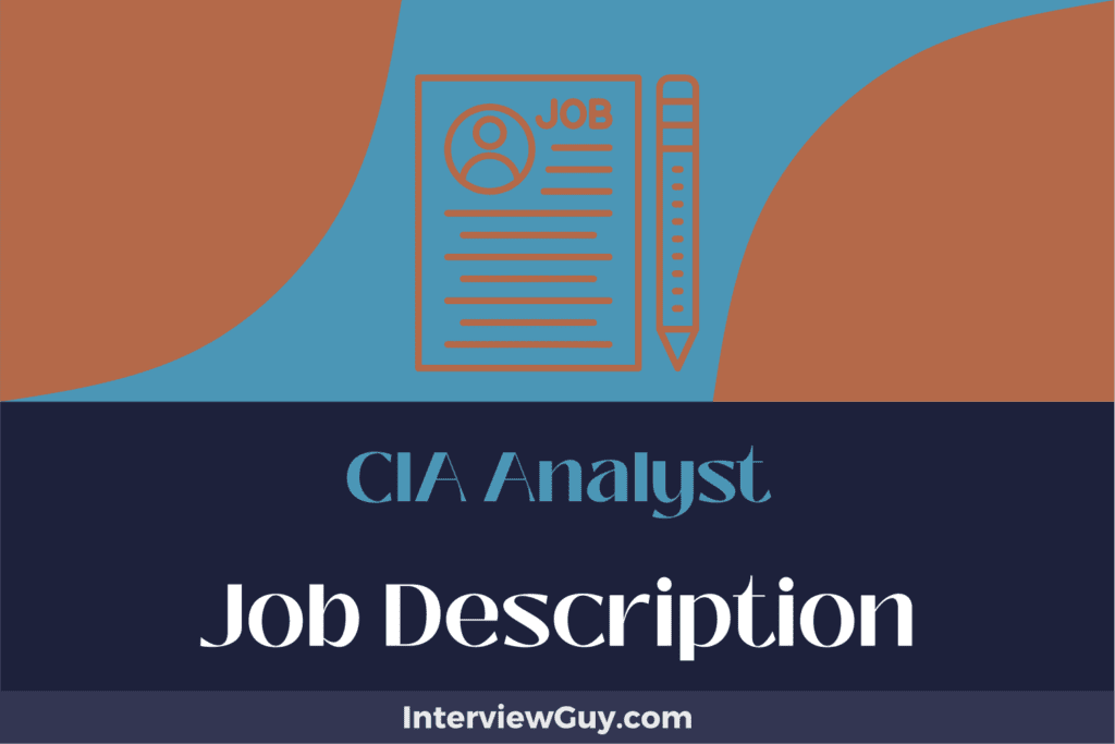 CIA Analyst Job Description [Updated for 2026]