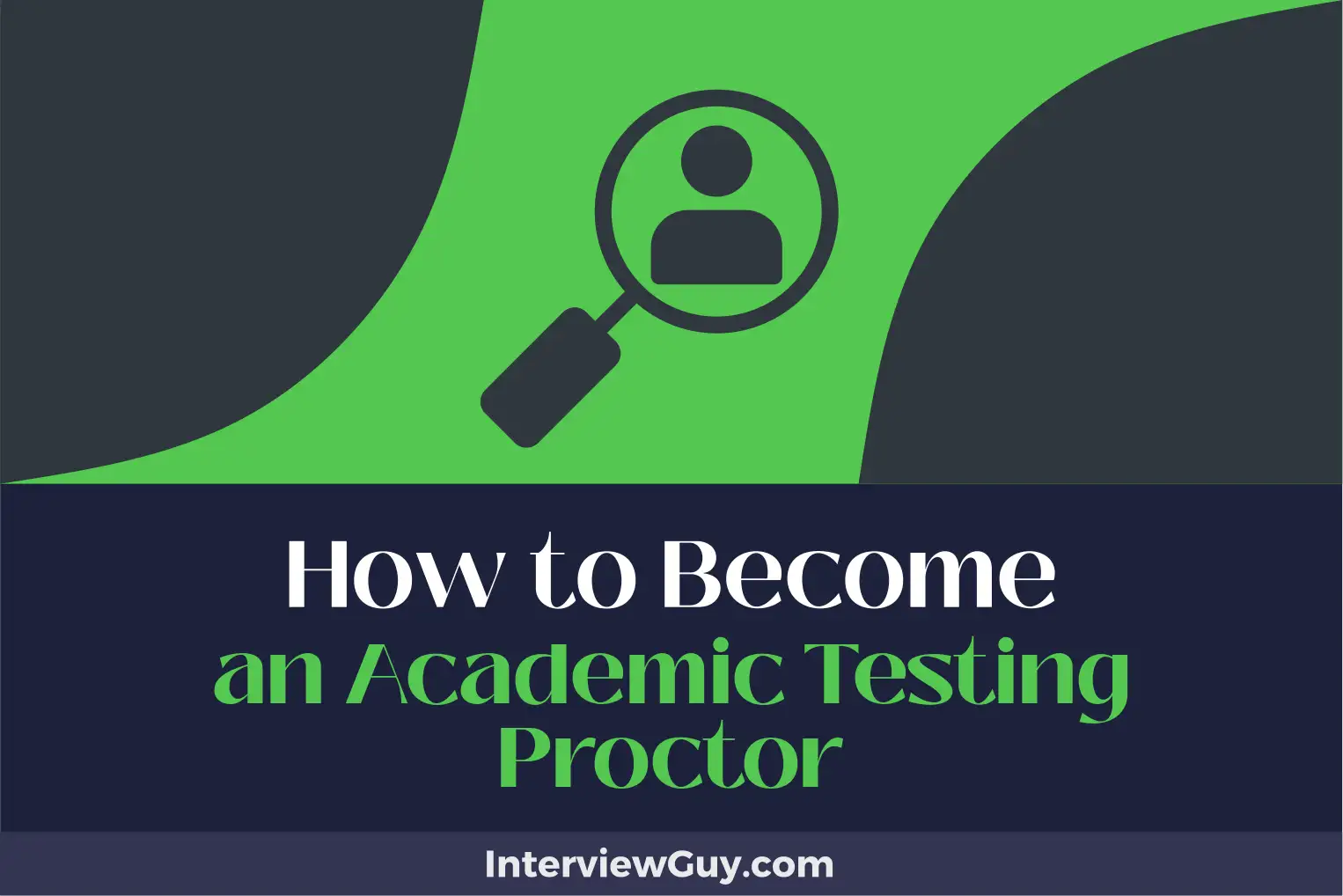 how to become an academic testing proctor