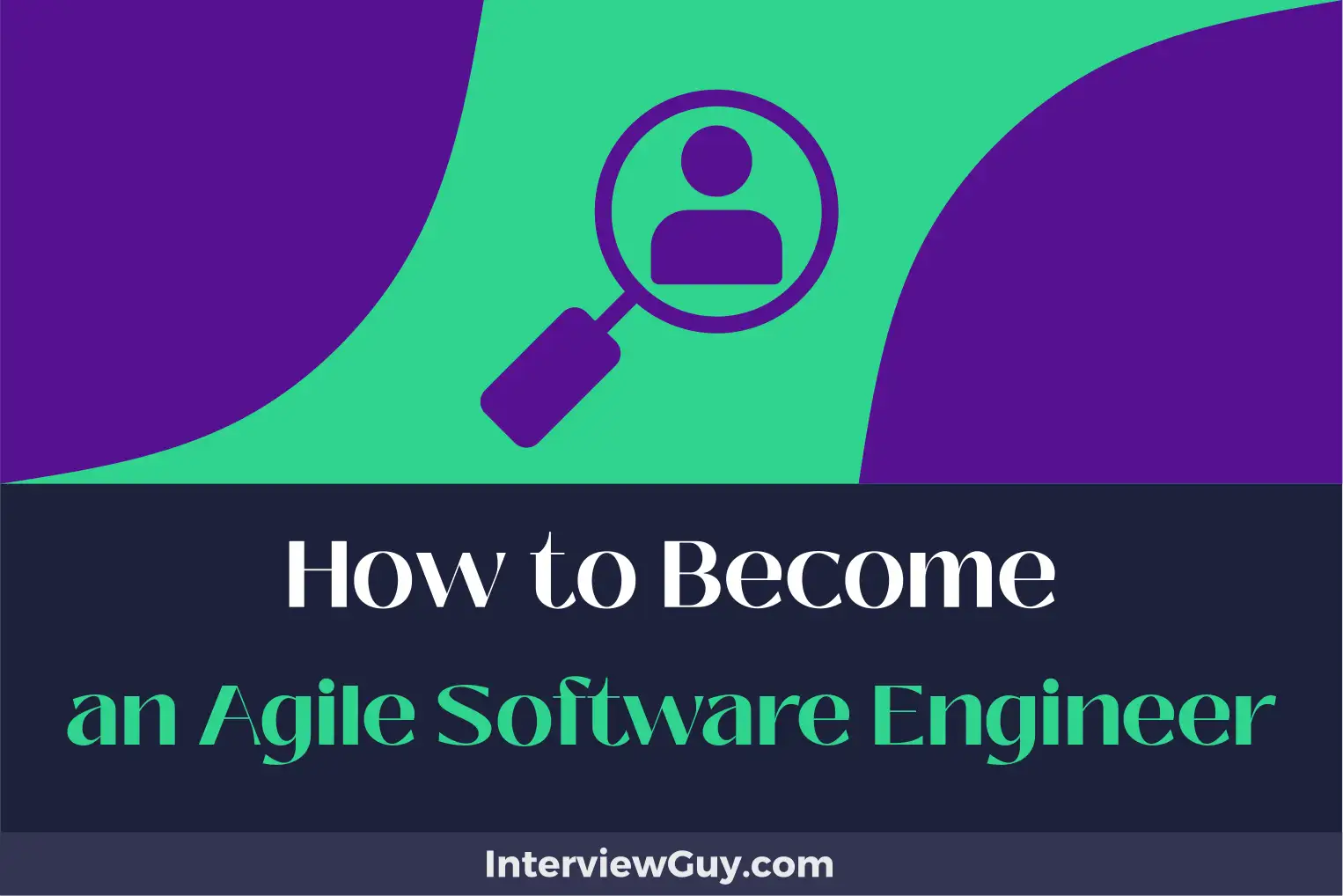 how to become an agile software engineer