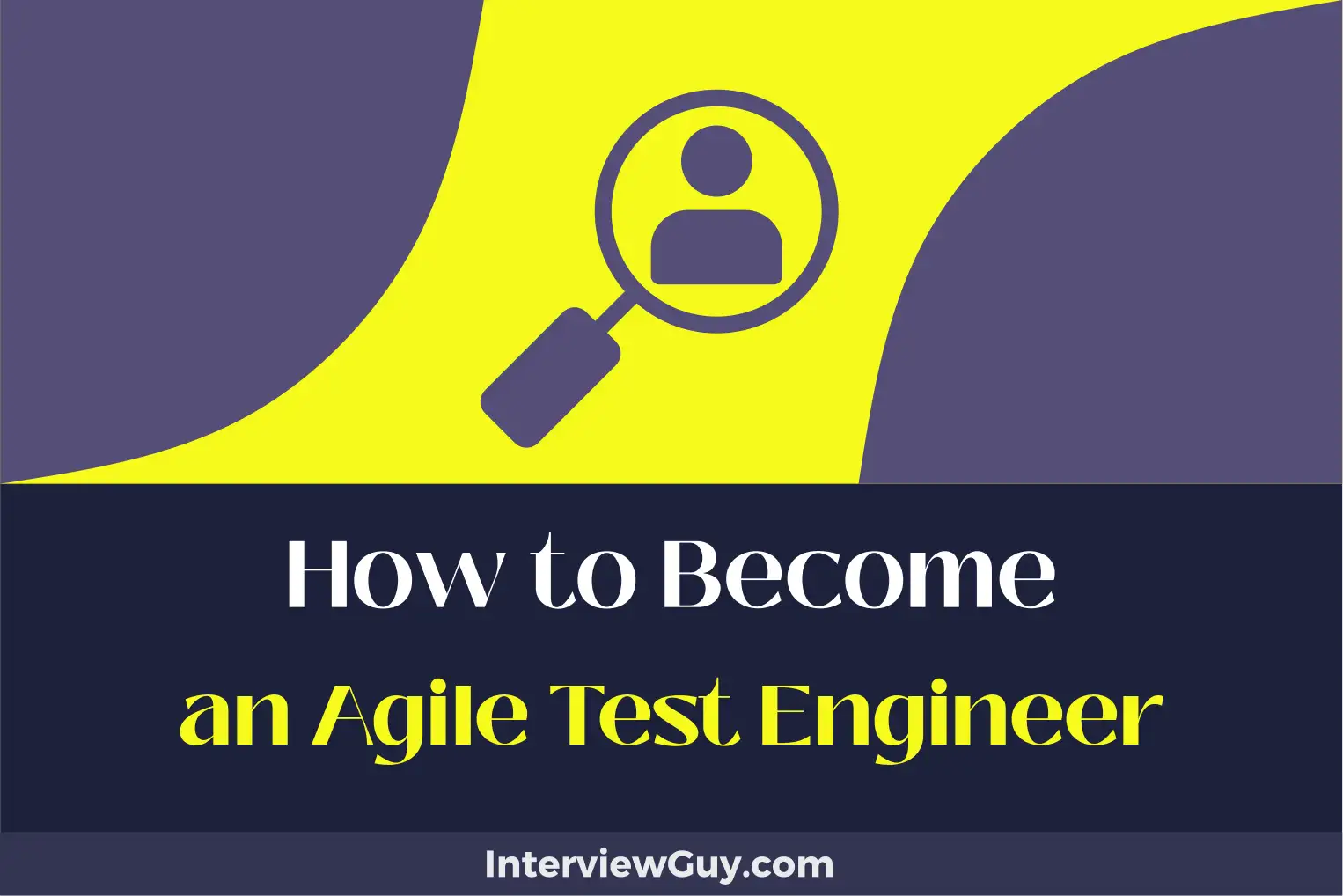 how to become an agile test engineer