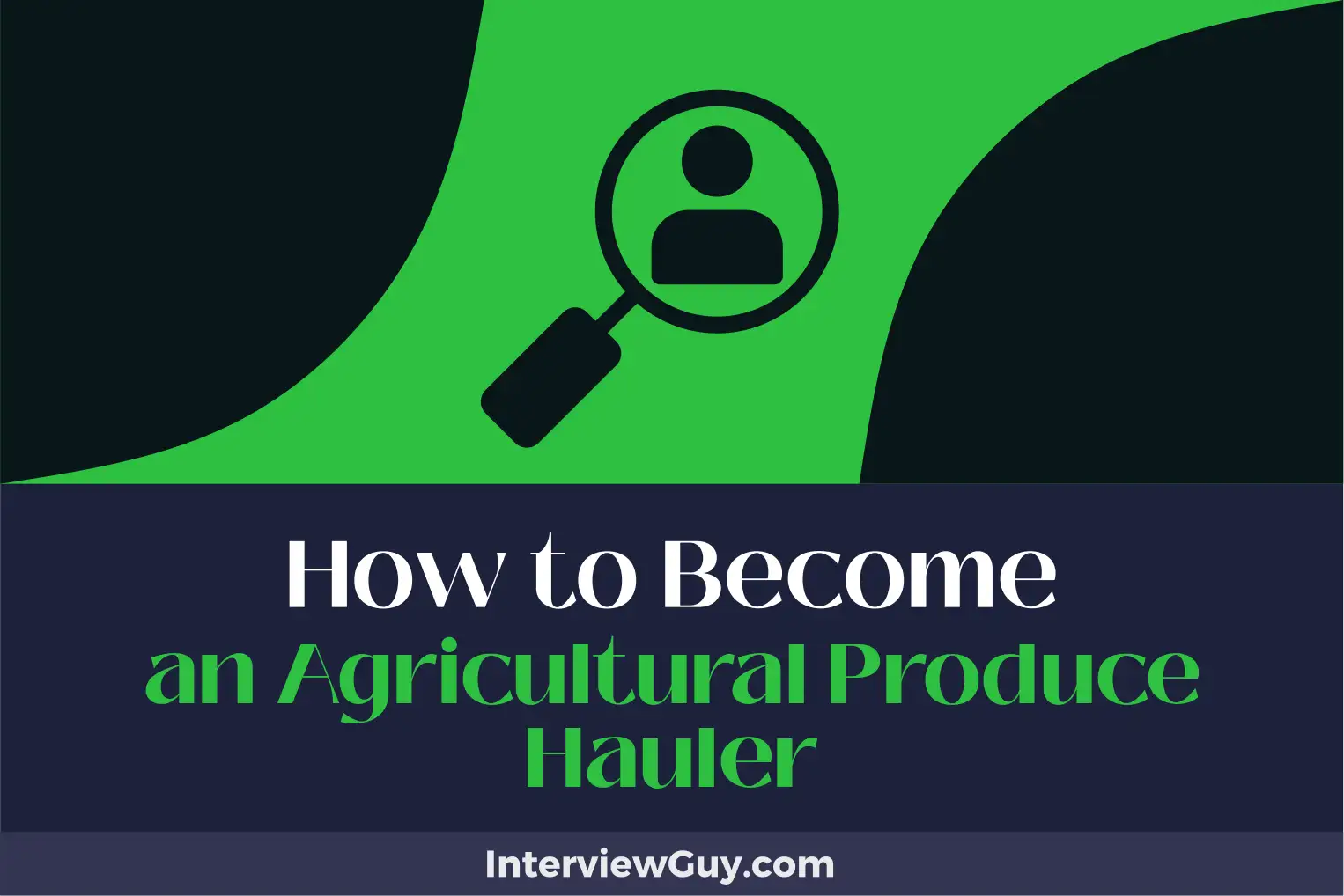 how to become an agricultural produce hauler