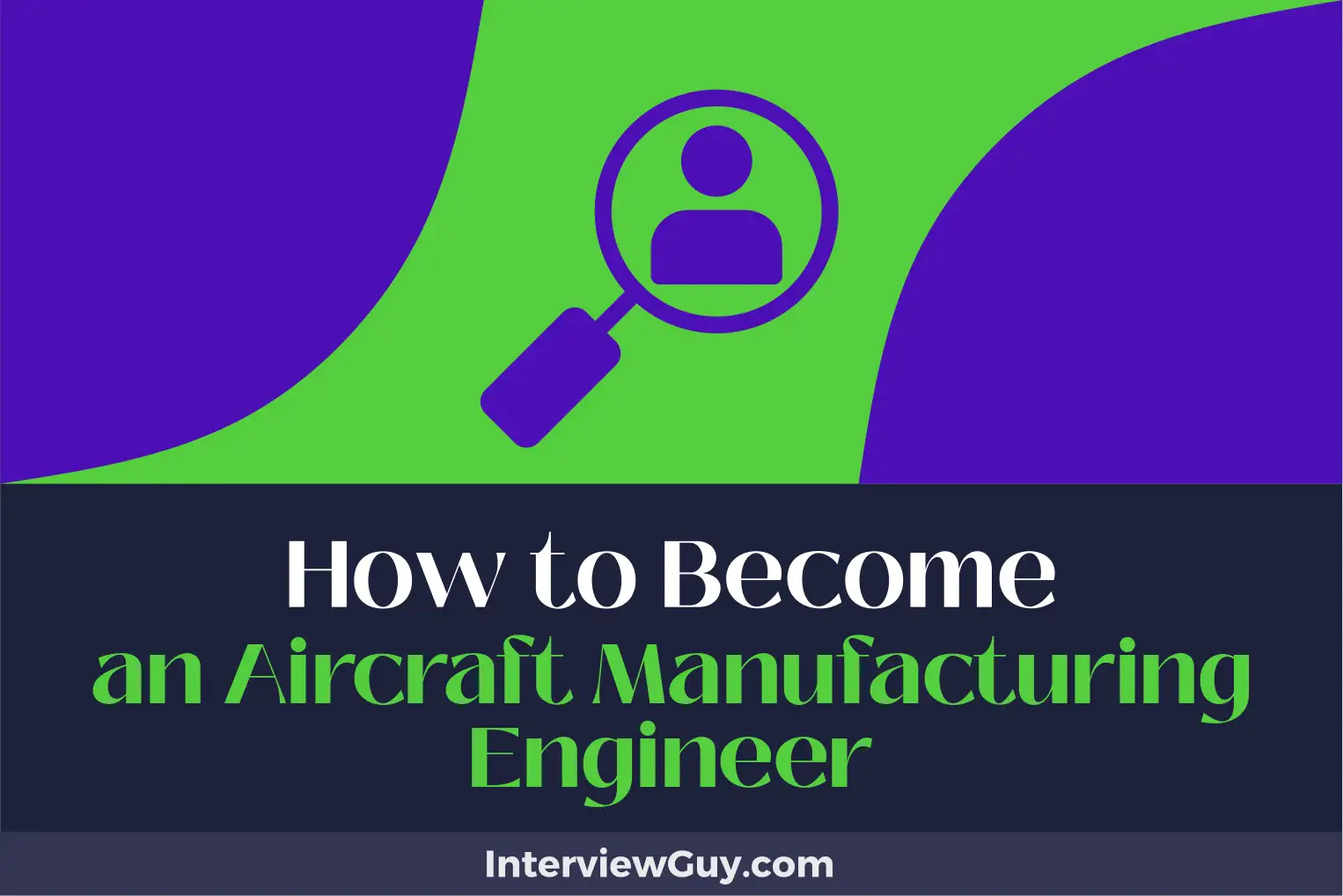 how to become an aircraft manufacturing engineer