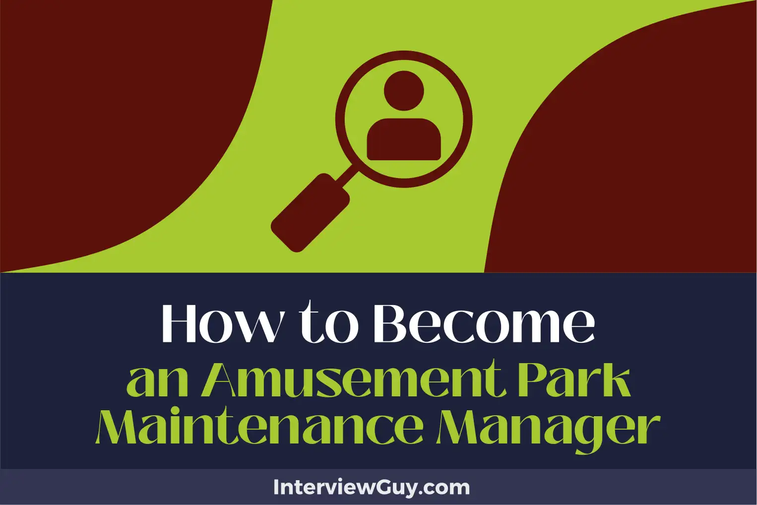 how to become an amusement park maintenance manager