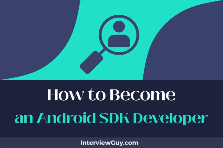 How to Become an Android SDK Developer (Journey into Java!)
