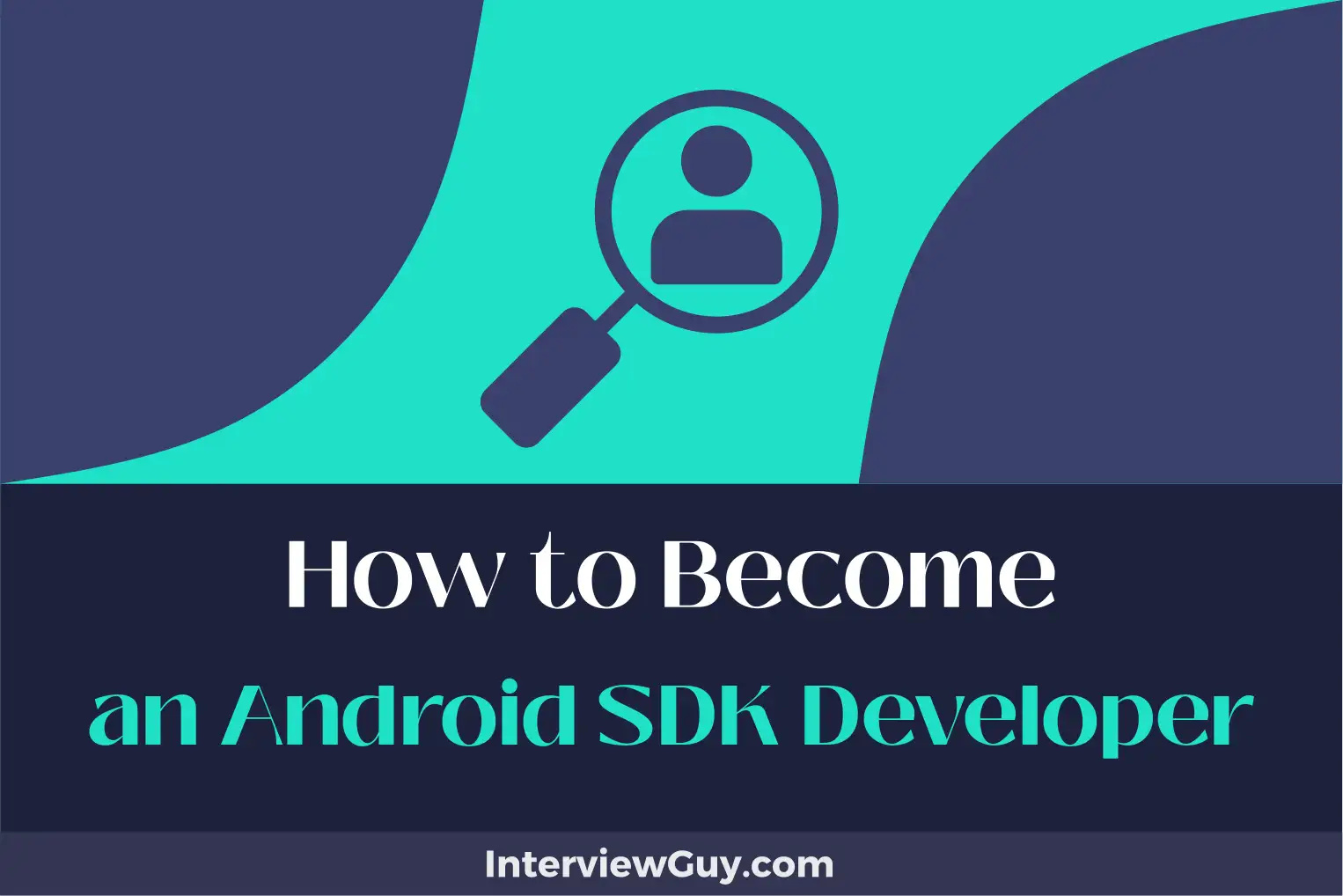 how to become an android sdk developer