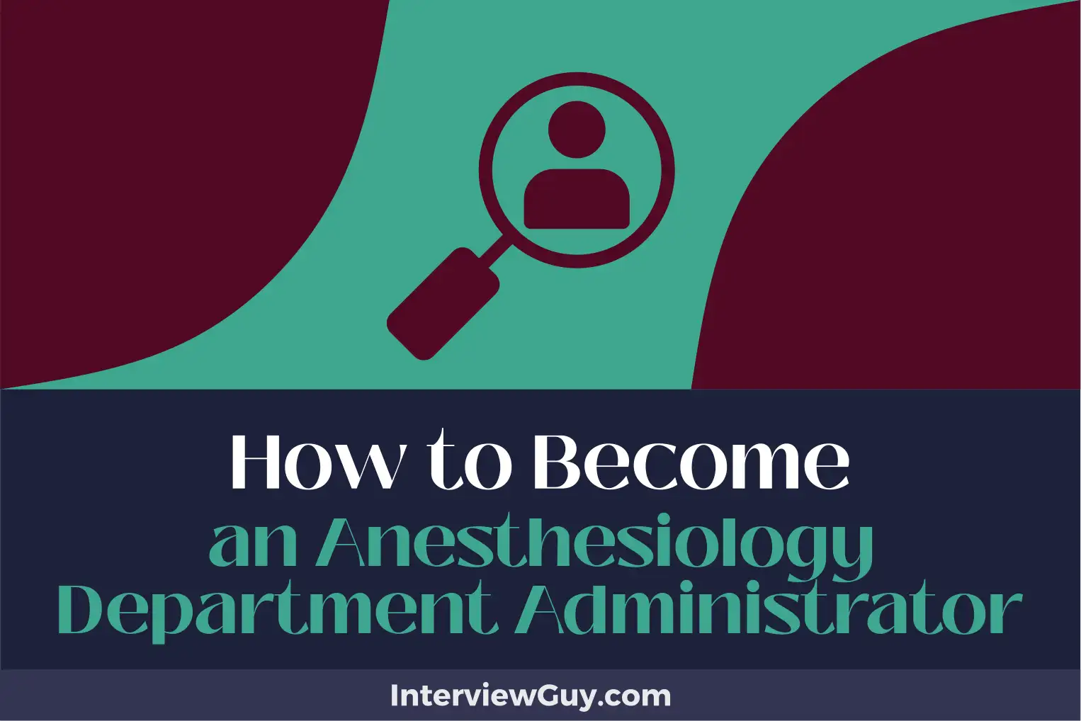how to become an anesthesiology department administrator