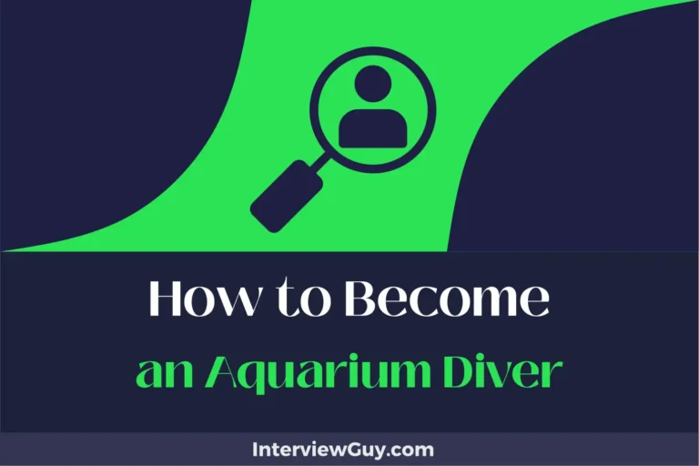 How to Become an Aquarium Diver (Immerse in Aquatic Love)