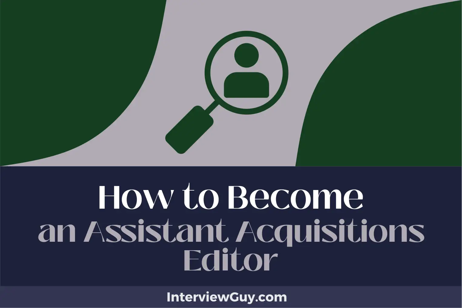 how to become an assistant acquisitions editor