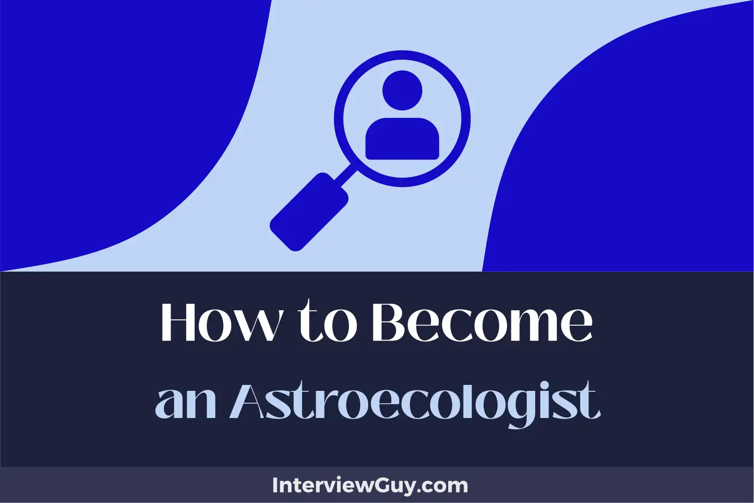 how to become an astroecologist