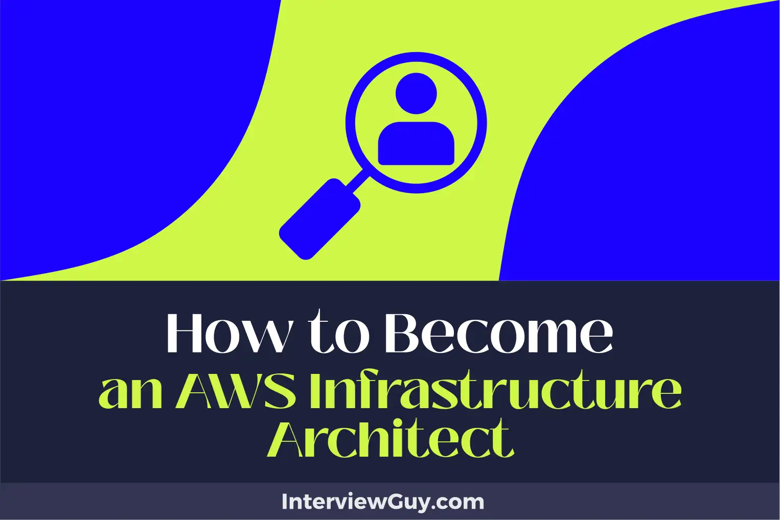 how to become an aws infrastructure architect