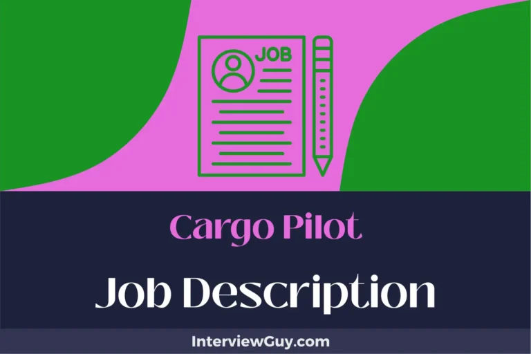 Cargo Pilot Job Description [Updated for 2024]