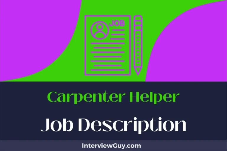 Carpenter Helper Job Description [Updated for 2024]