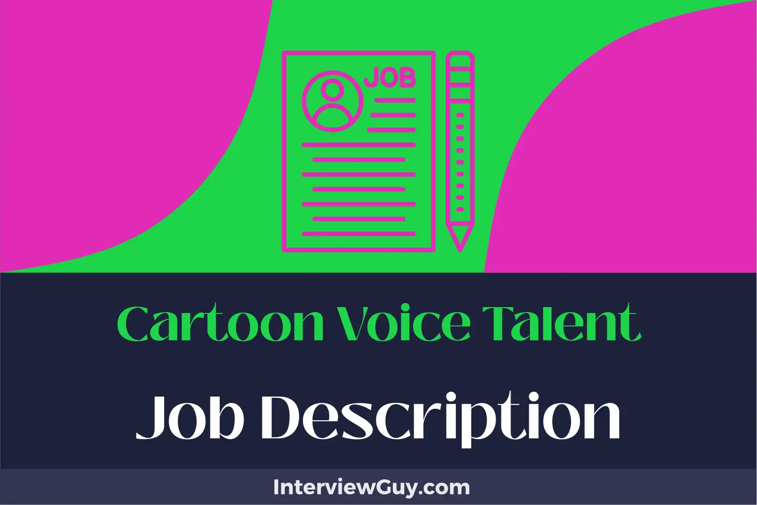 cartoon voice talent job description