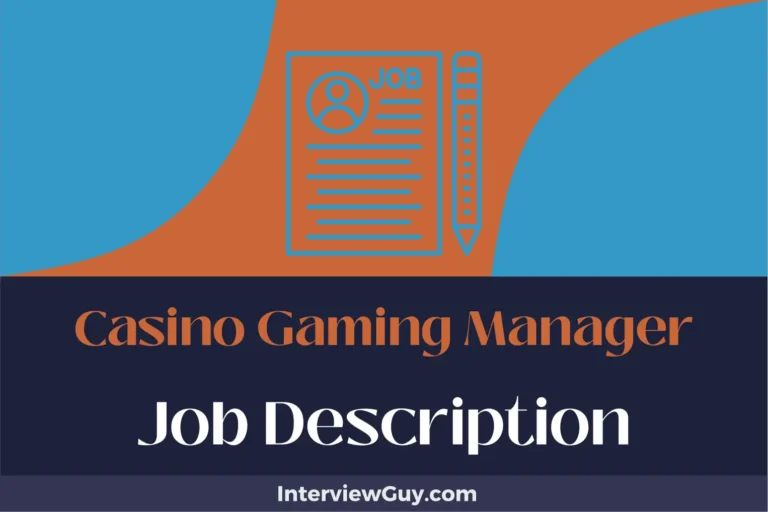 Casino Gaming Manager Job Description [Updated for 2024]