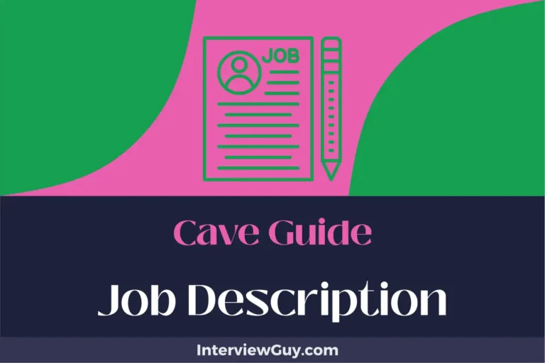 Cave Guide Job Description [Updated for 2024]