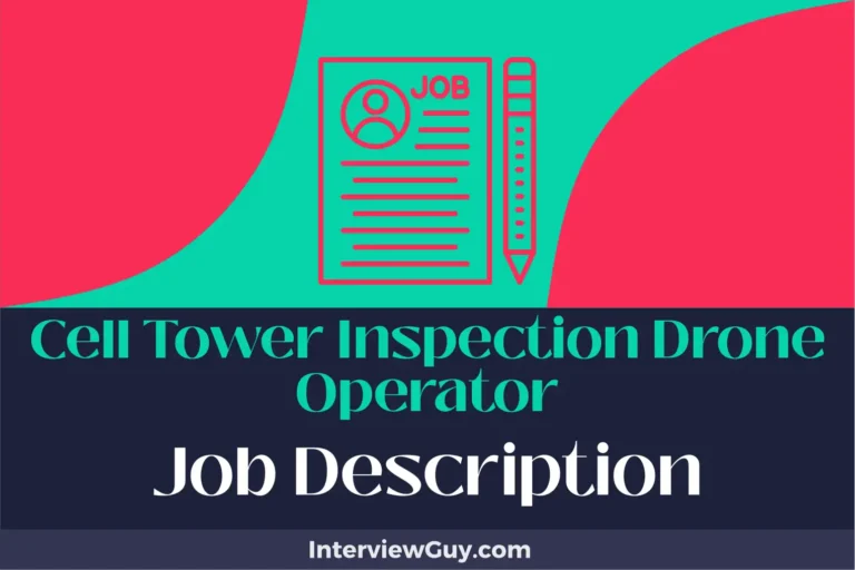 Cell Tower Inspection Drone Operator Job Description [Updated for 2024]