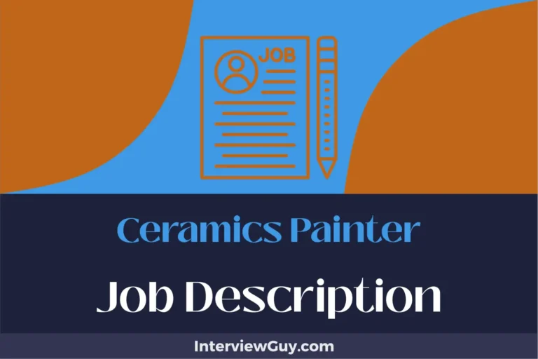 Ceramics Painter Job Description [Updated for 2024]