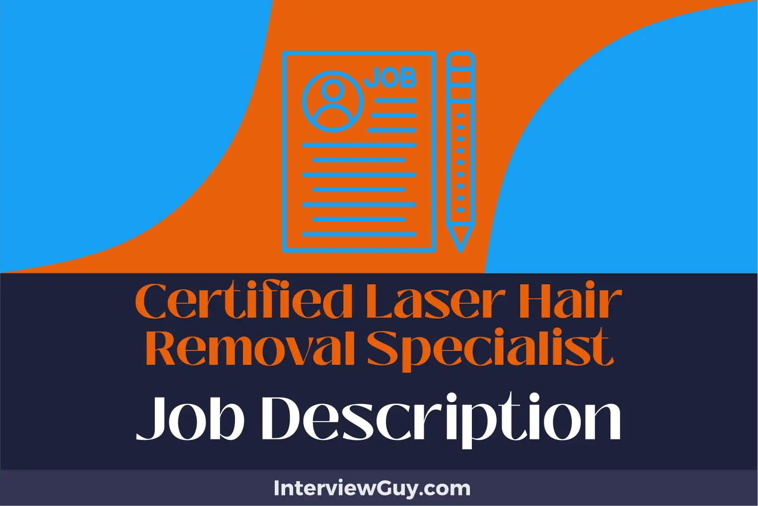 certified laser hair removal specialist job description