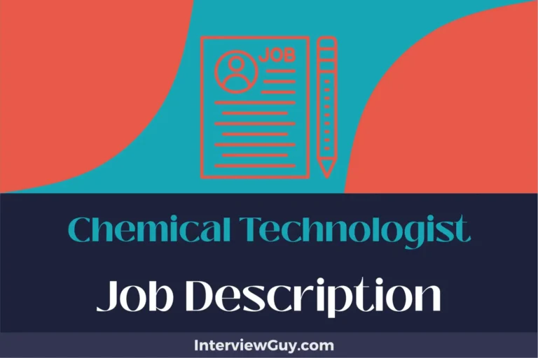 Chemical Technologist Job Description [Updated for 2024]