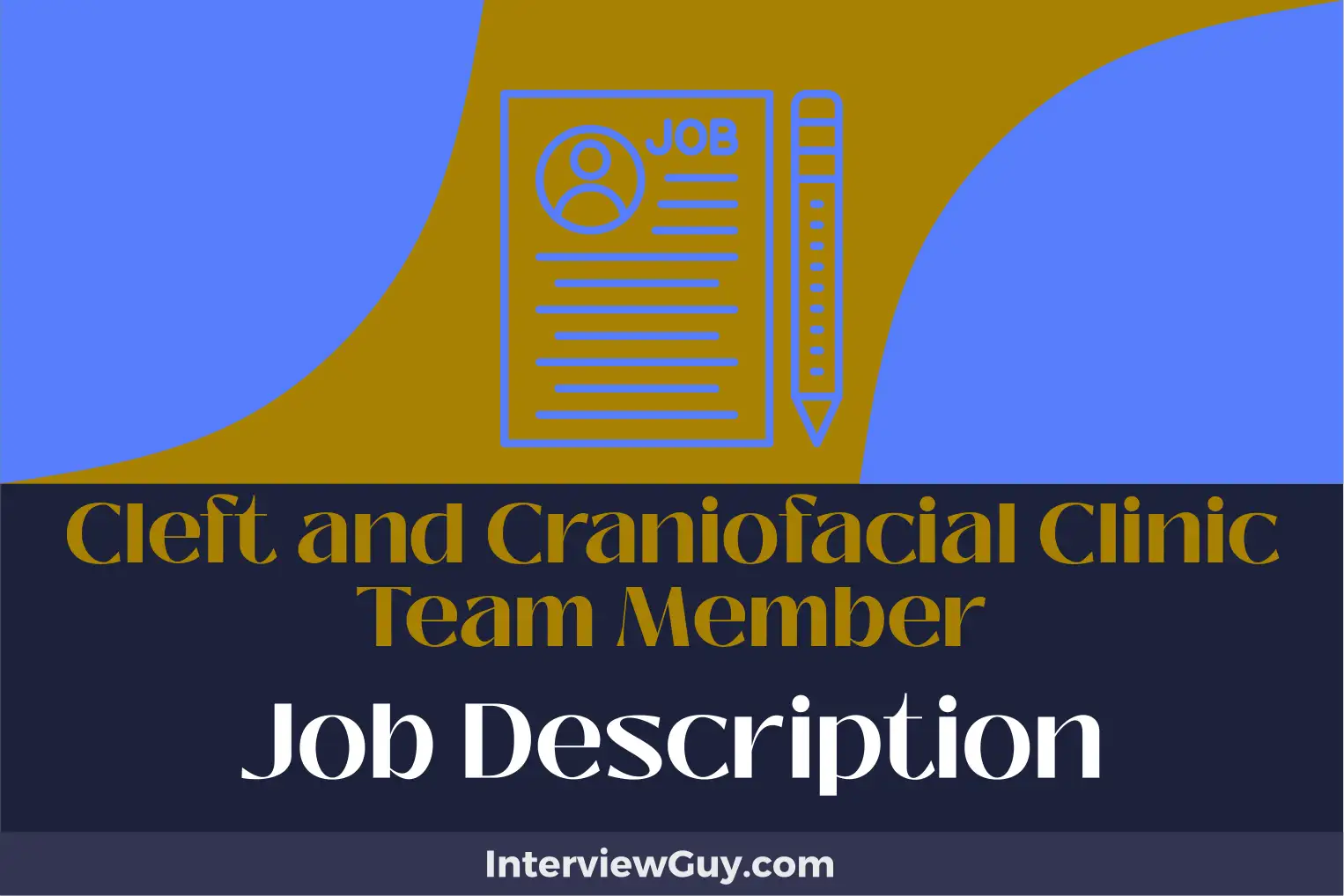 cleft and craniofacial clinic team member job description