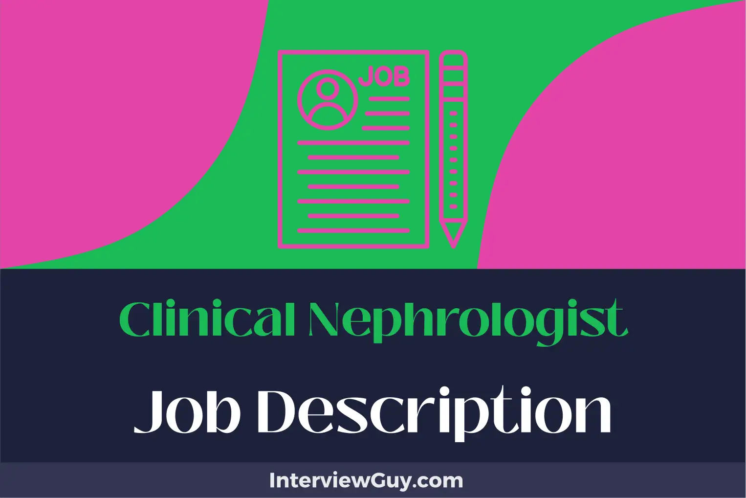 clinical nephrologist job description