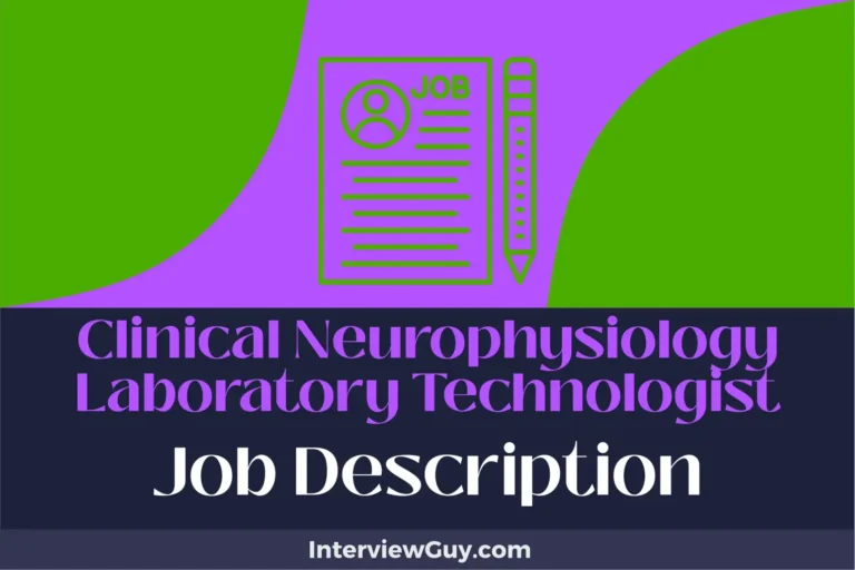 Clinical Neurophysiology Laboratory Technologist Job Description [Updated for 2025]