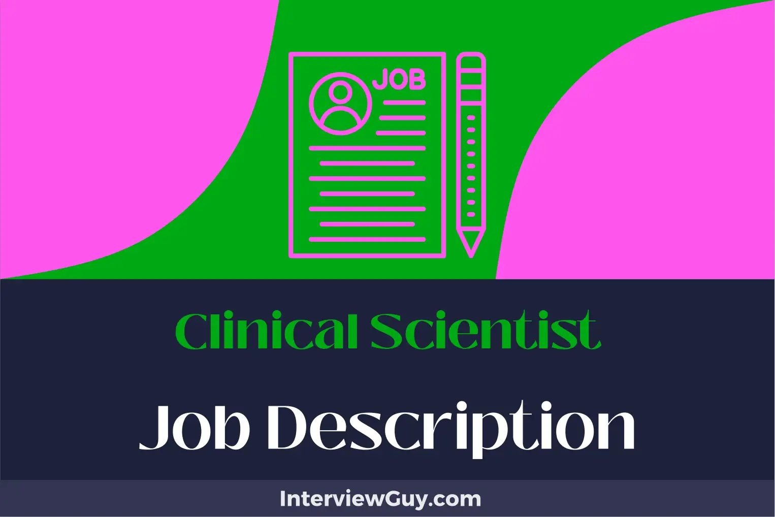 clinical scientist job description