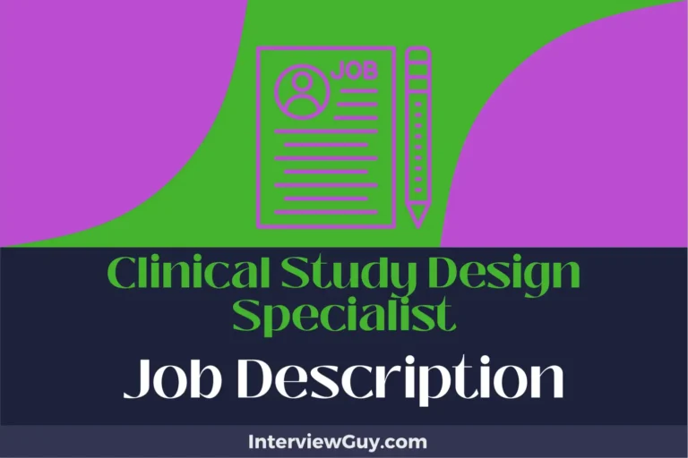 Clinical Study Design Specialist Job Description [Updated for 2025]