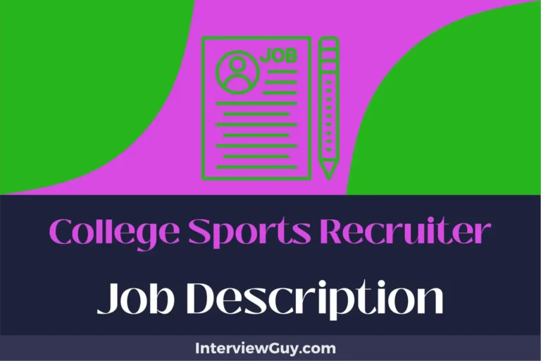 College Sports Recruiter Job Description [Updated for 2024]