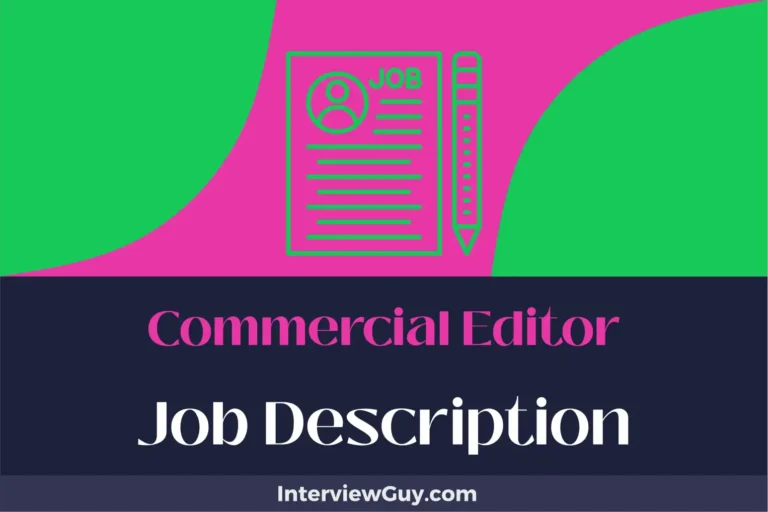 Commercial Editor Job Description [Updated for 2024]
