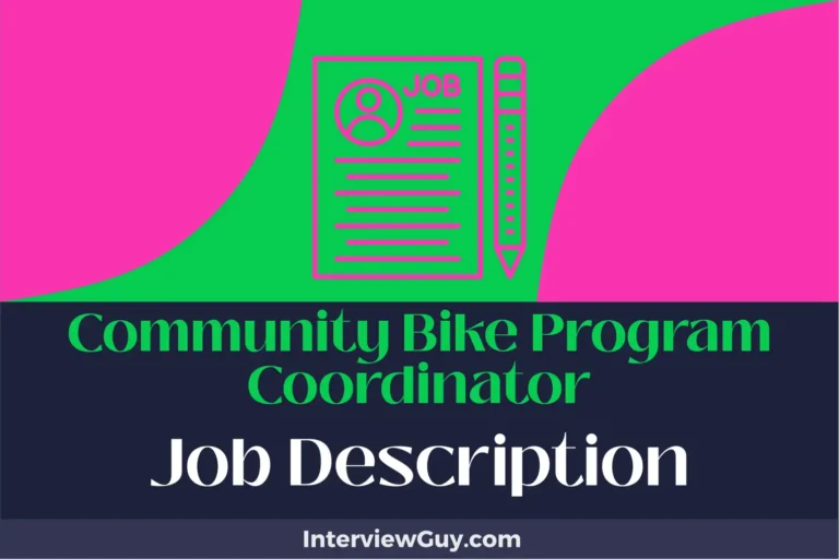 Community Bike Program Coordinator Job Description [Updated for 2024]