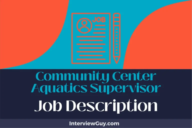 Community Center Aquatics Supervisor Job Description [Updated for 2025]