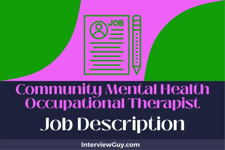 Community Mental Health Occupational Therapist Job Description [Updated for 2025]