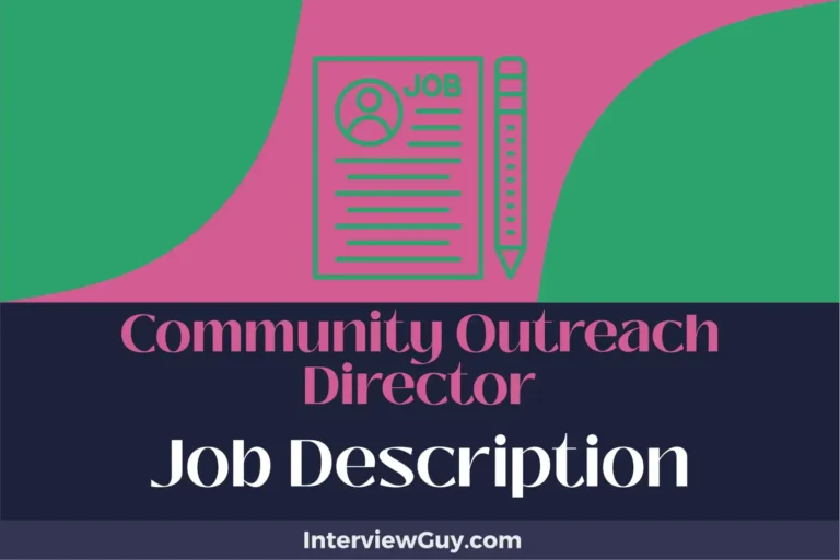 Community Outreach Director Job Description [Updated for 2024]