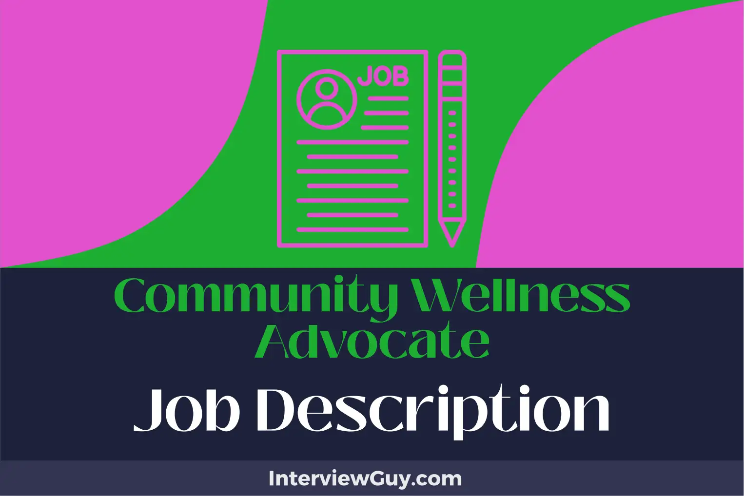 community wellness advocate job description